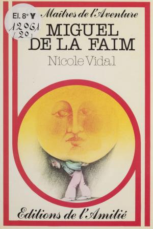 Book cover of Miguel de la faim