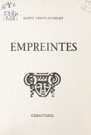 Cover of the book Empreintes by Amaury de Nervaux Loys, Bruno Durocher