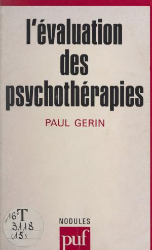 Cover of the book L'évaluation des psychothérapies by Bertrand Jacquillat