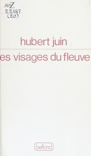 Cover of the book Les Visages du fleuve by Vénus Khoury-Ghata