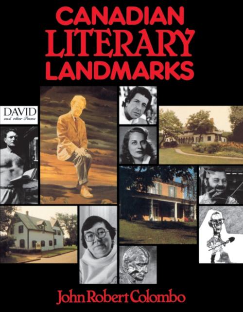 Cover of the book Canadian Literary Landmarks by John Robert Colombo, Dundurn