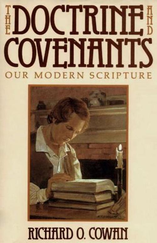 Cover of the book Doctrine and Covenants, Our Modern Scripture by Cowan, Richard O., Deseret Book Company