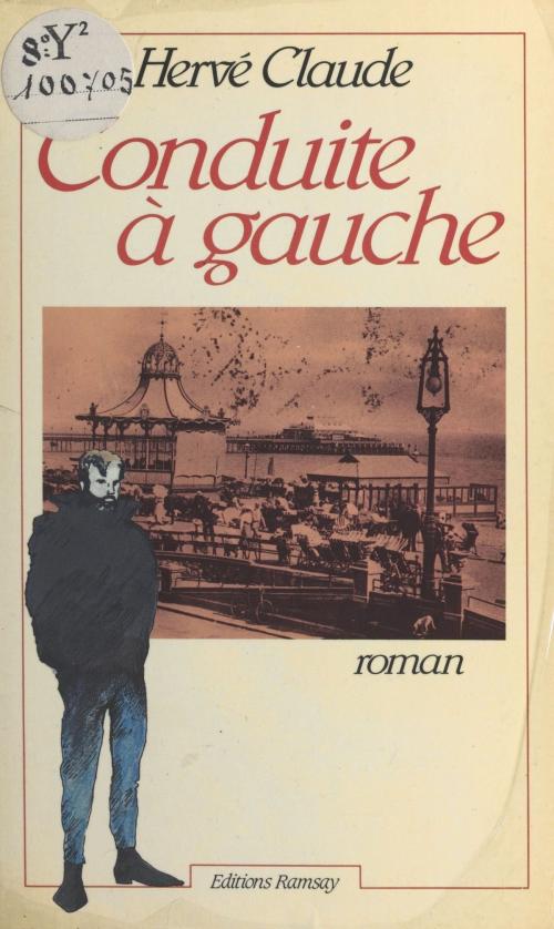 Cover of the book Conduite à gauche by Hervé Claude, Le Livre de poche (réédition numérique FeniXX)