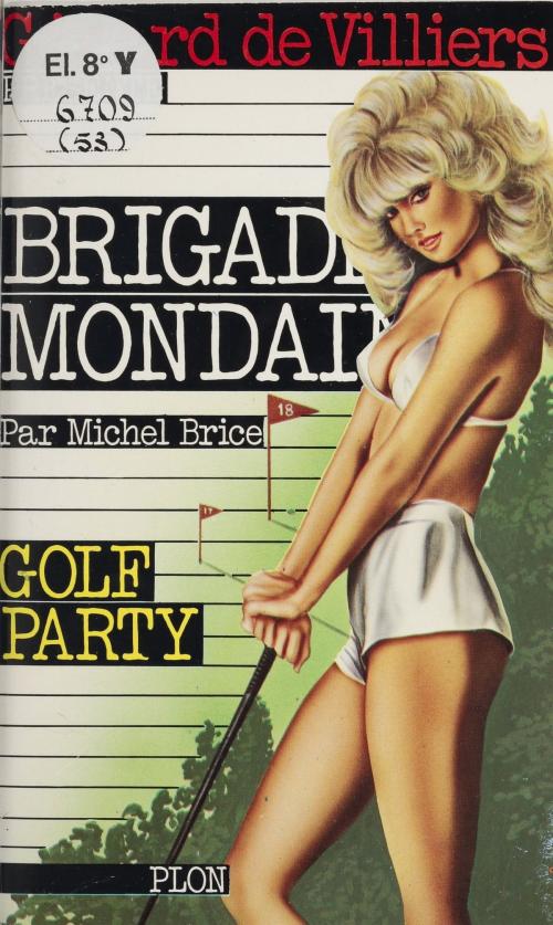 Cover of the book Golf-party by Michel Brice, Plon (réédition numérique FeniXX)