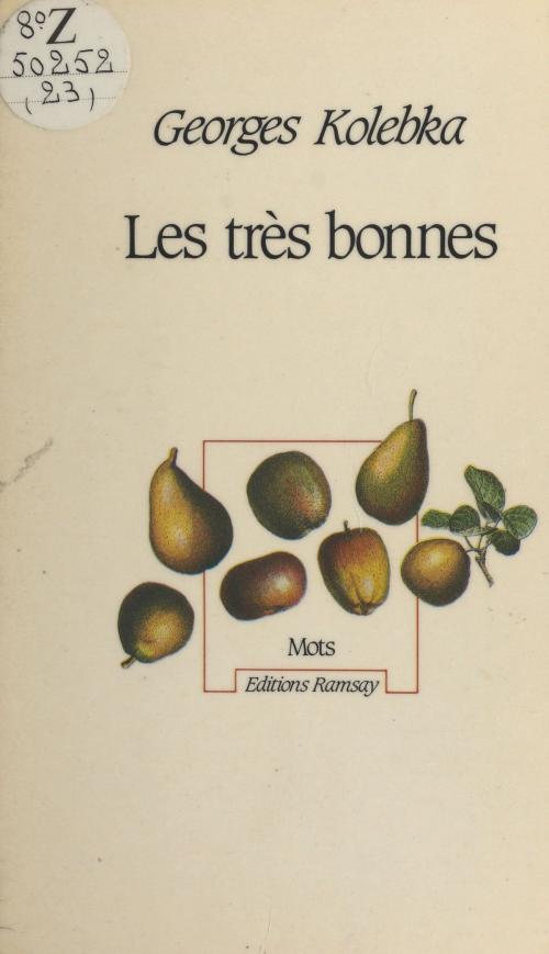 Cover of the book Les très bonnes by Georges Kolebka, FeniXX réédition numérique