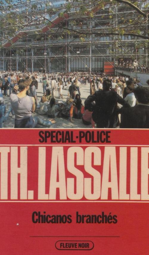 Cover of the book Spécial-police : Chicanos branchés by Thierry Lassalle, FeniXX réédition numérique