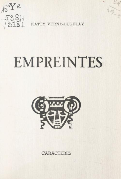 Cover of the book Empreintes by Katty Verny-Dugelay, Bruno Durocher, Caractères (réédition numérique FeniXX)