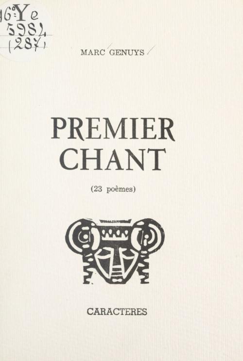 Cover of the book Premier chant by Marc Genuys, Bruno Durocher, Caractères (réédition numérique FeniXX)