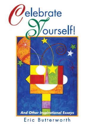 Cover of the book Celebrate Yourself! by Eric Butterworth