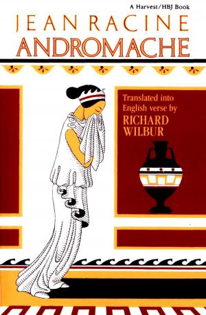 Cover of the book Andromache, by Racine by Richard P Wasowski