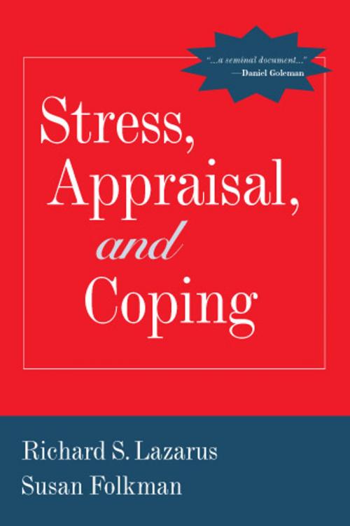 Cover of the book Stress, Appraisal, and Coping by Richard S. Lazarus, PhD, Susan Folkman, PhD, Springer Publishing Company