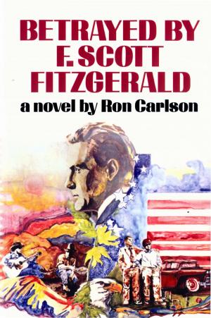 Cover of the book Betrayed by F. Scott Fitzgerald by Jeffrey T. Richelson