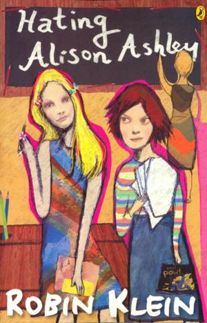 Cover of the book Hating Alison Ashley by Justin D'Ath