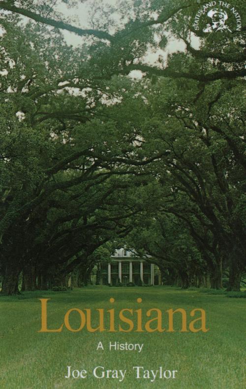 Cover of the book Louisiana: A History by Joe Gray Taylor, W. W. Norton & Company