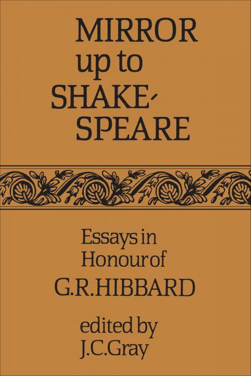 Cover of the book Mirror up to Shakespeare by , University of Toronto Press, Scholarly Publishing Division