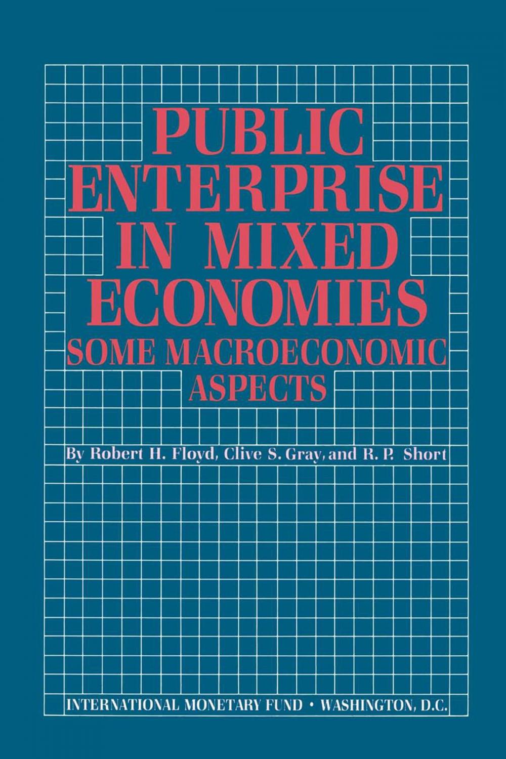 Big bigCover of Public Enterprise in Mixed Economies: Some Macroeconomic Aspects
