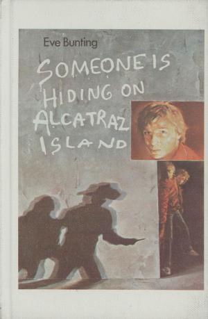 Cover of the book Someone Is Hiding on Alcatraz Island by Ellie Krieger