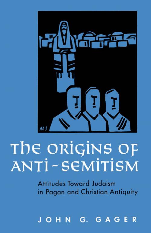 Cover of the book The Origins of Anti-Semitism by John G. Gager, Oxford University Press
