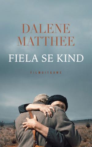 Cover of the book Fiela se kind by Willie Esterhuyse