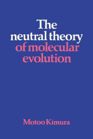 Cover of the book The Neutral Theory of Molecular Evolution by Marina Zaloznaya