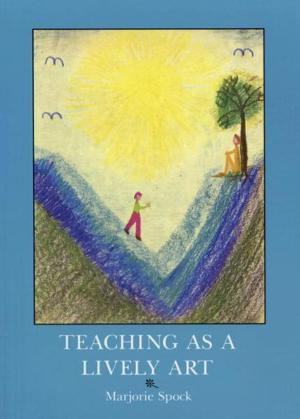 Cover of the book Teaching as a Lively Art by Astrid Fitzgerald