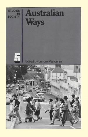 Cover of the book Australian Ways by Kathy Eagar, Pamela Garrett, Vivian Lin