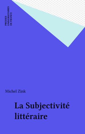 Cover of the book La Subjectivité littéraire by Jean Guibé, Paul Angoulvent
