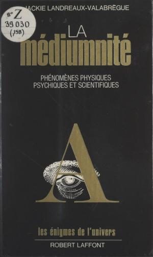 Cover of the book La médiumnité by Daniel Odier