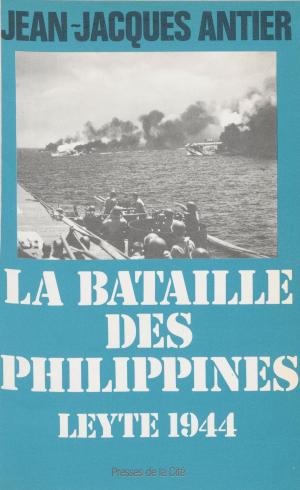 Cover of the book La Bataille des Philippines by Henri Queffélec