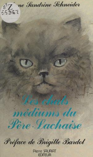 Cover of the book Les Chats médiums du Père-Lachaise by François Xavier, Salah Stétié