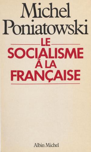 Cover of the book Le socialisme à la française by Charles Baudouin, Henri Bédarida, Blanchet