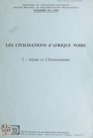 Book cover of Les civilisations d'Afrique noire (2)