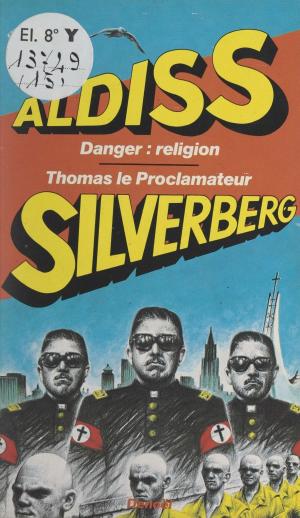 Cover of the book Danger : religion ! by Véronique Bartoli-Anglard, Henri Mitterand