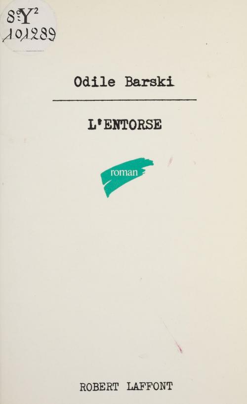 Cover of the book L'Entorse by Odile Barski, Robert Laffont (réédition numérique FeniXX)