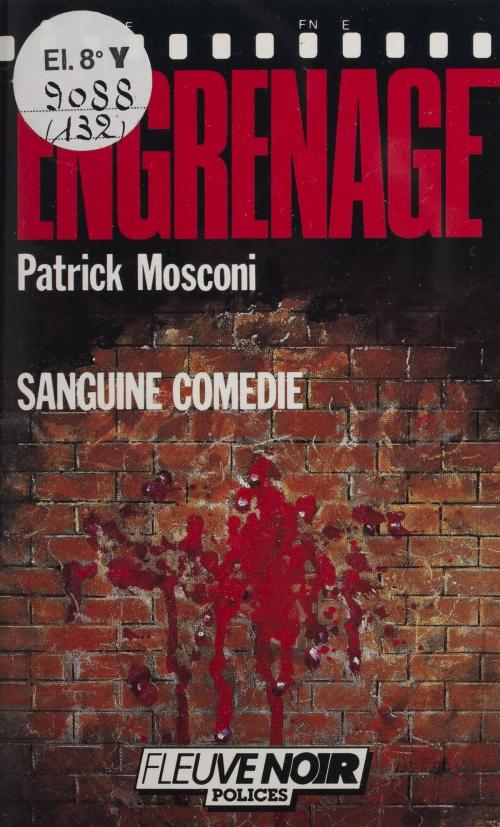 Cover of the book Engrenage : Sanguine comédie by Patrick Mosconi, FeniXX réédition numérique