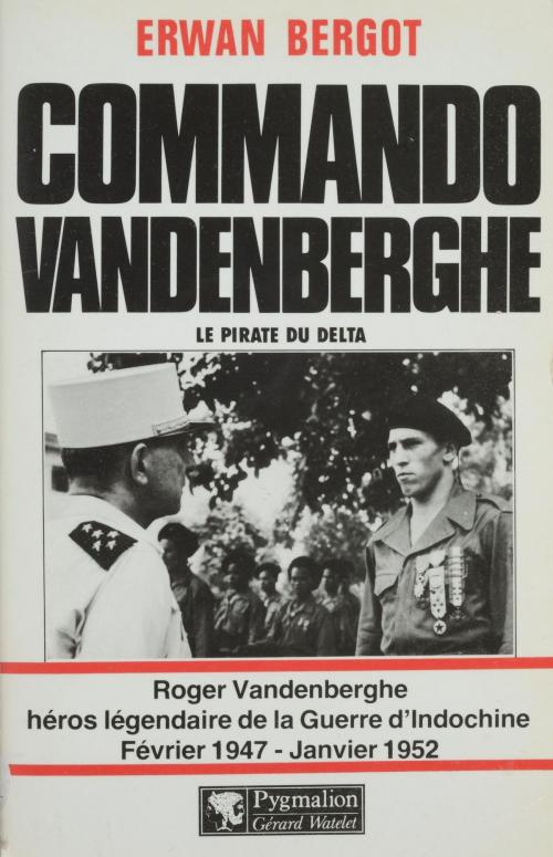Cover of the book Commando Vandenberghe : Le Pirate du Delta by Erwan Bergot, Pygmalion (réédition numérique FeniXX)