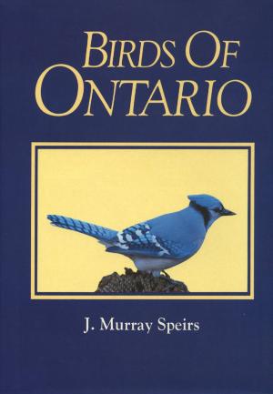 Cover of the book Birds of Ontario (Vol. 1) by Lez Smart, Ph.D.