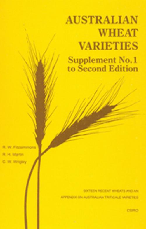 Cover of the book Australian Wheat Varieties Supplement No.1 by RW Fitzsimmons, RH Martin, CW Wrigley, CSIRO PUBLISHING