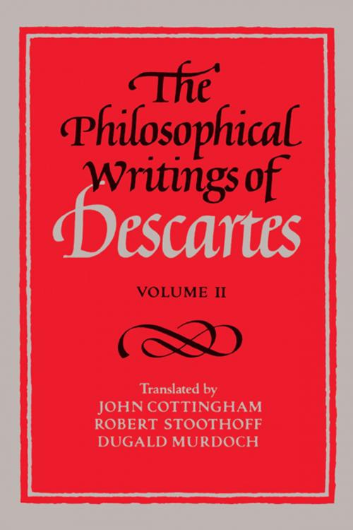 Cover of the book The Philosophical Writings of Descartes: Volume 2 by René Descartes, Cambridge University Press