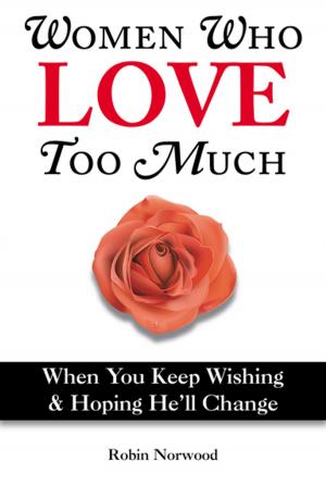 Cover of the book Women Who Love Too Much by Joseph LeDoux