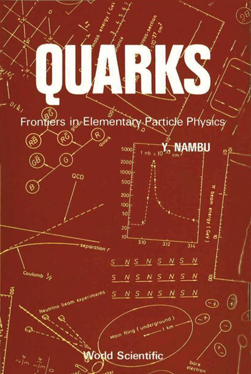 Cover of the book Quarks by Yoichiro Nambu, World Scientific Publishing Company
