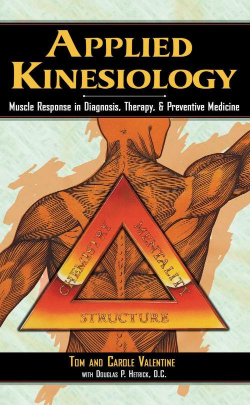 Cover of the book Applied Kinesiology by Tom Valentine, Carole Valentine, Inner Traditions/Bear & Company
