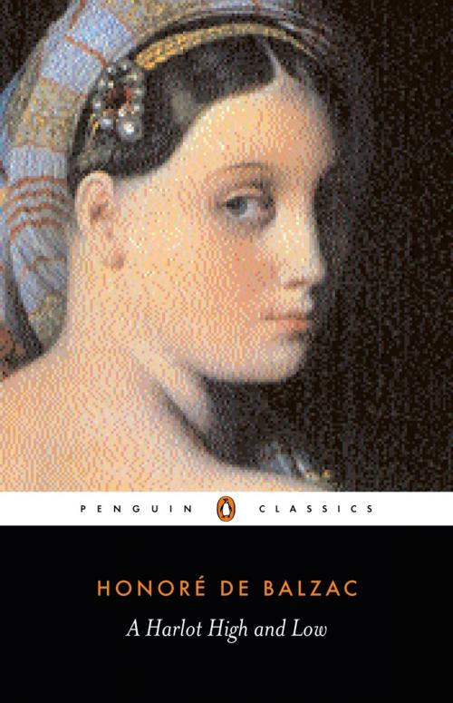 Cover of the book A Harlot High and Low by Honoré de Balzac, Penguin Books Ltd