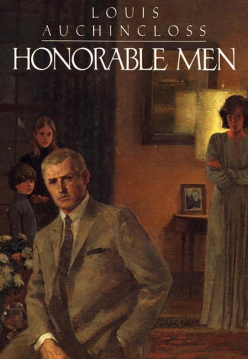 Cover of the book Honorable Men by Louis Auchincloss, Houghton Mifflin Harcourt