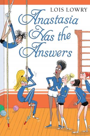 Cover of the book Anastasia Has the Answers by Julie Zickefoose