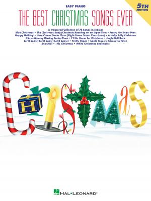 Cover of the book The Best Christmas Songs Ever Easy Piano Songbook by Hal Leonard Corp.