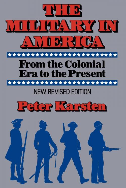 Cover of the book Military in America by Peter M. Karsten, Free Press