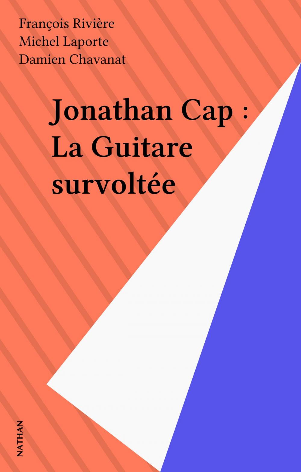 Big bigCover of Jonathan Cap : La Guitare survoltée