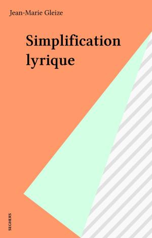 Cover of the book Simplification lyrique by Jacques Jouet