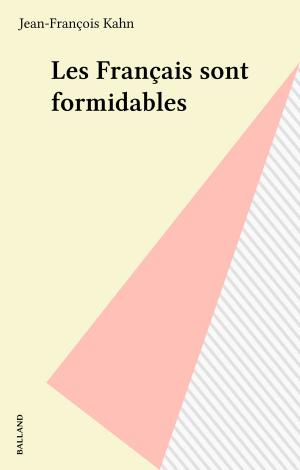 Cover of the book Les Français sont formidables by Michèle Manceaux